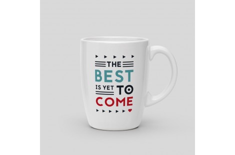 Mug The best is yet to come